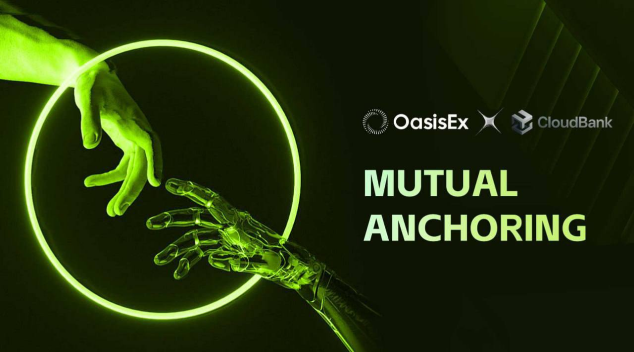 OasisEx 重 点 参 与 生 态 之 一 —— CloudBank 正式全球发布,开启 OasisEx 生态新版图 OasisEx 重 点 参 与 生 态 之 一 —— CloudBank 正式全球发布,开启 OasisEx 生态新版图